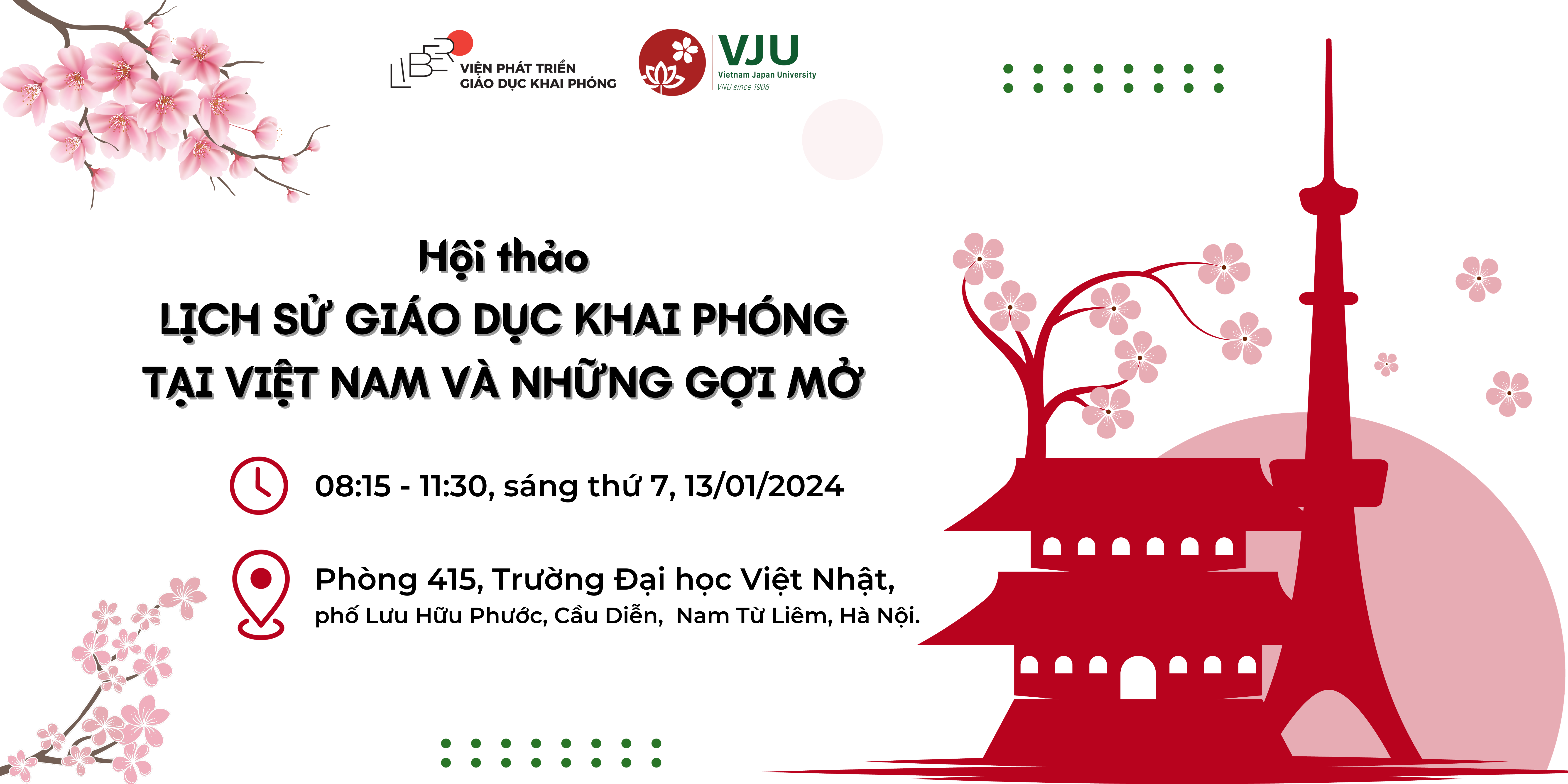 HỘI THẢO: “LỊCH SỬ GIÁO DỤC KHAI PHÓNG TẠI VIỆT NAM VÀ NHỮNG GỢI MỞ”